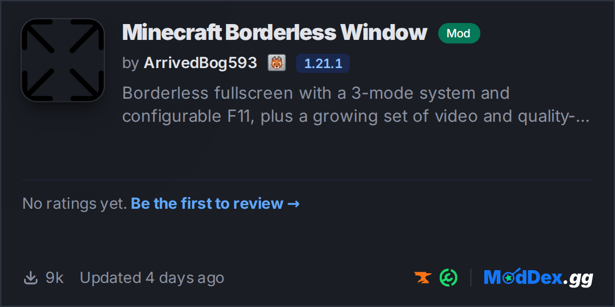 Minecraft Borderless Window Mod Reviews & Ratings | ModDex